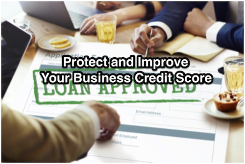 Protect and Improve Your Business Credit Score