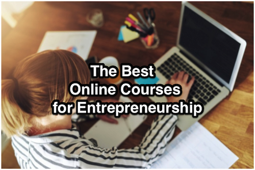 The Best Online Courses for Entrepreneurship