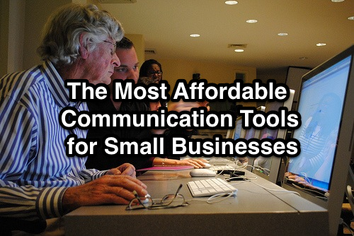 The Most Affordable Communication Tools for Small Businesses