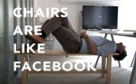 Chairs Are Like Facebook [Full TV Spot]